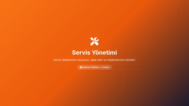 Servis Yönetimi kullanım rehberi