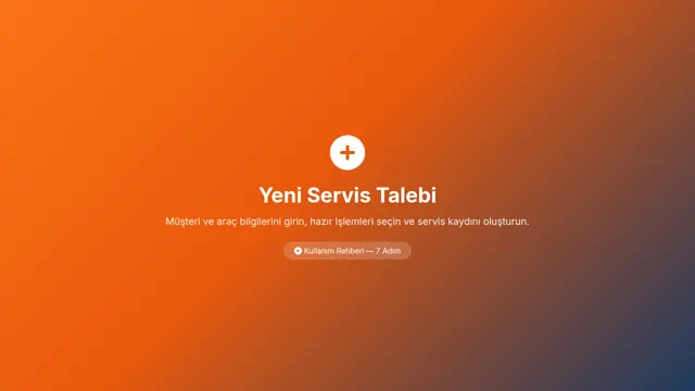 Yeni Servis Talebi kullanım rehberi